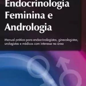 Endocrinologia Feminina e Andrologia (Clapauch) – 1. ed. PDF