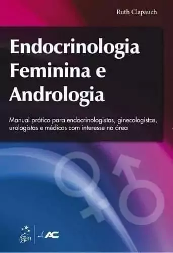 Endocrinologia Feminina e Andrologia (Clapauch) - 1. ed. PDF