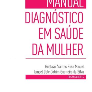 Manual diagnóstico em Saúde da Mulher – 1. ed. PDF