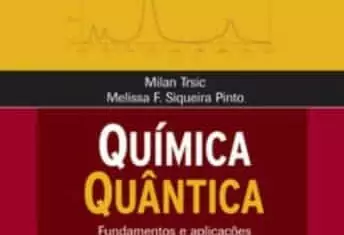 Química quântica Fundamentos e aplicações – 1. ed. PDF