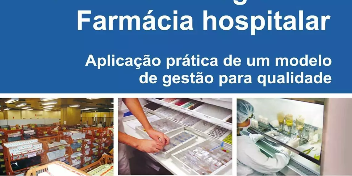 Gestão estratégia em farmácia hospitalar - 1. ed. PDF