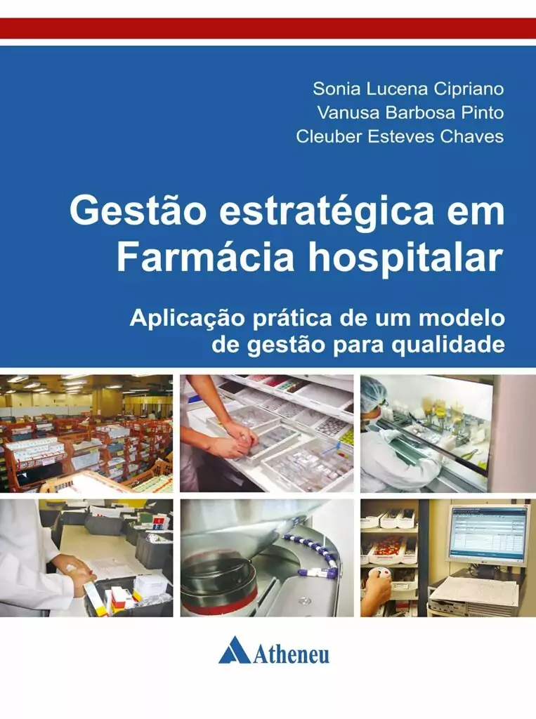 Gestão estratégia em farmácia hospitalar – 1. ed. PDF