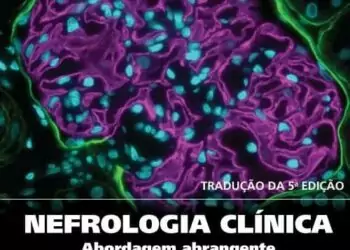 Nefrologia clínica, abordagem abrangente - 5. ed. PDF