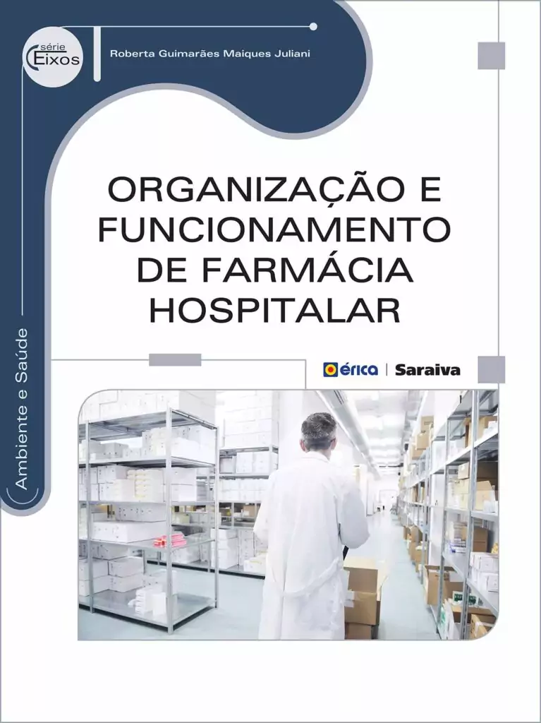 Organização e funcionamento da farmácia hospitalar – 1. ed. PDF