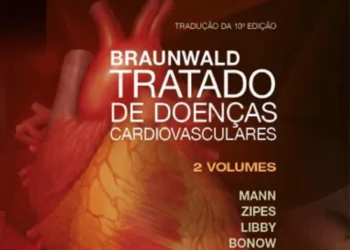 Braunwald tratado de doenças cardiovasculares - 10. ed. PDF
