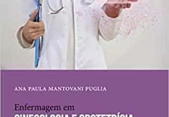 Enfermagem em ginecologia e obstetrícia – 1. ed. PDF
