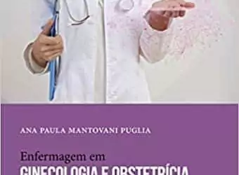 Enfermagem em ginecologia e obstetrícia - 1. ed. PDF
