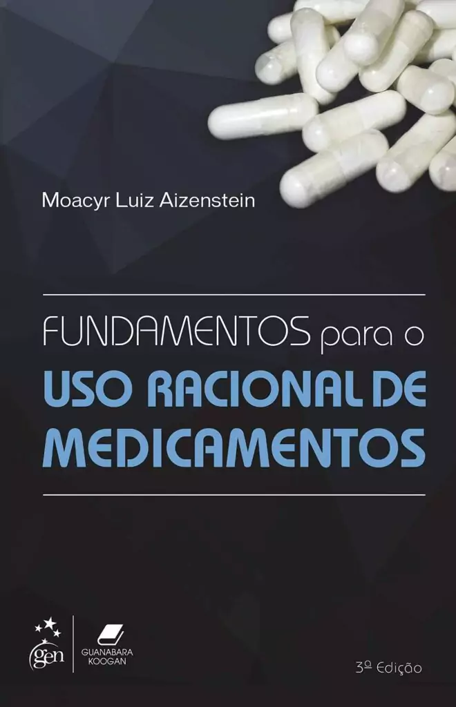 Fundamentos para o uso racional de medicamentos – 3. ed. PDF