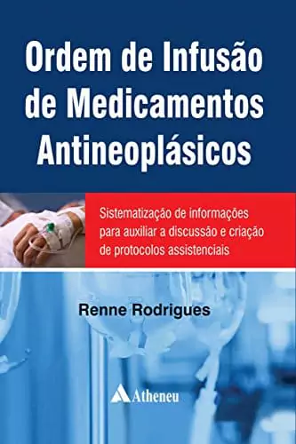 Ordem de infusão de medicamentos antineoplásicos - 1. ed. PDF