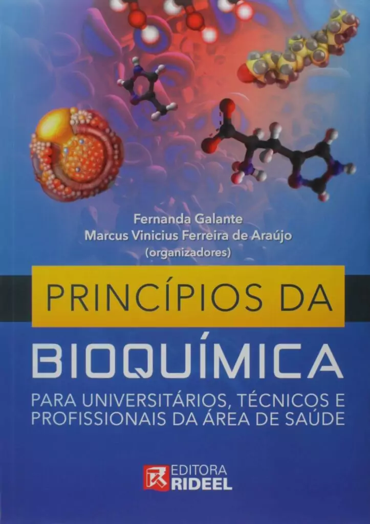 Princípios da bioquímica para universitários, técnicos e profissionais da área de saúde – 1. ed. PDF