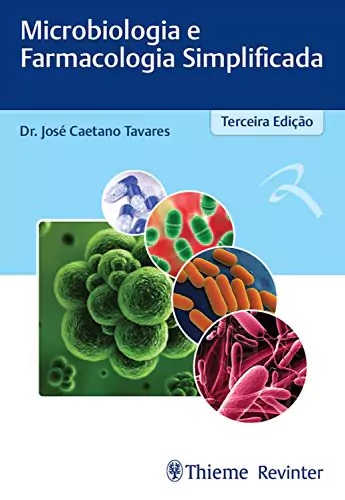 Microbiologia e Farmacologia Simplificada - 3. ed. EPUB e PDF