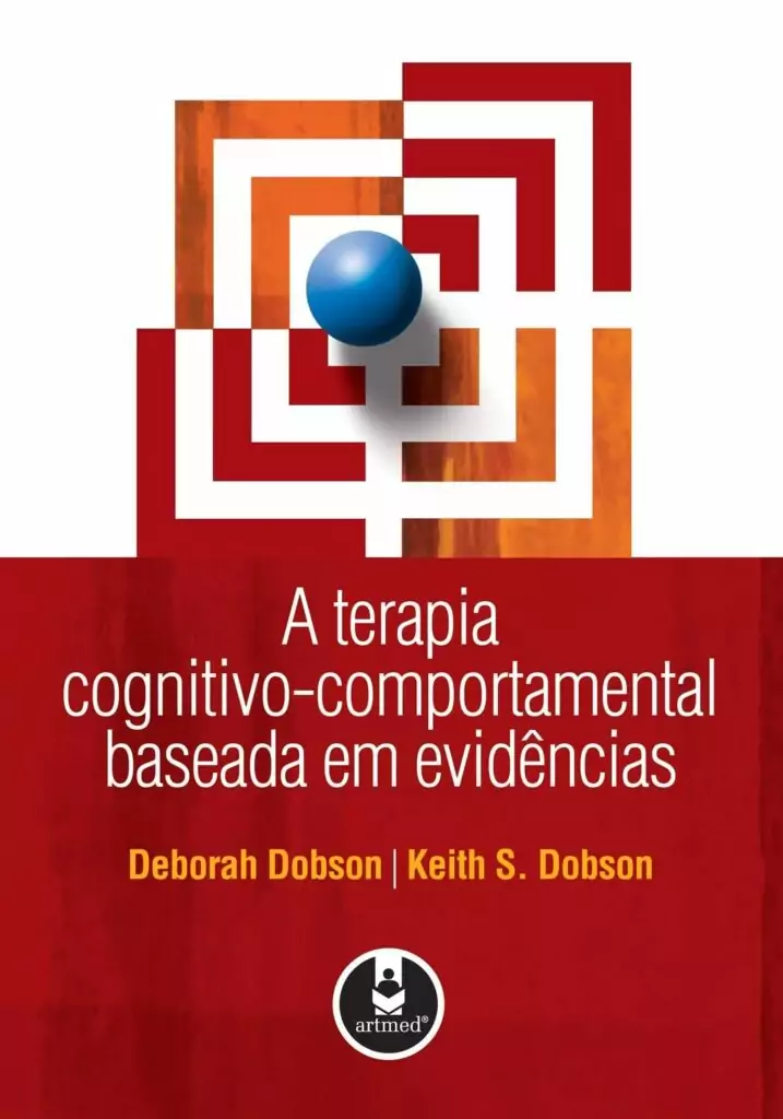 A terapia cognitivo-comportamental baseada em evidências – 1. ed. PDF
