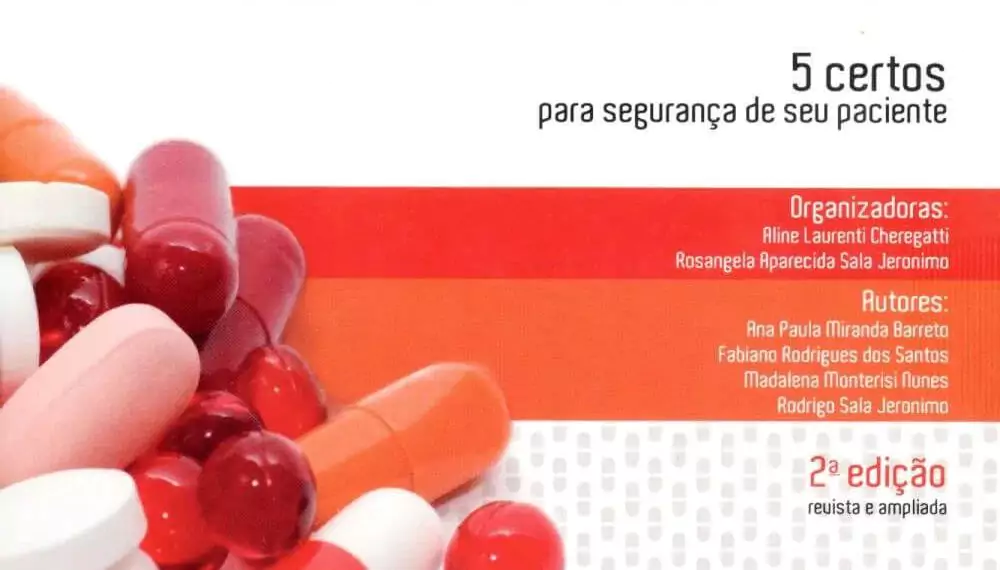 Administração de medicamentos, 5 certos para a segurança de seu paciente - 2. ed. PDF