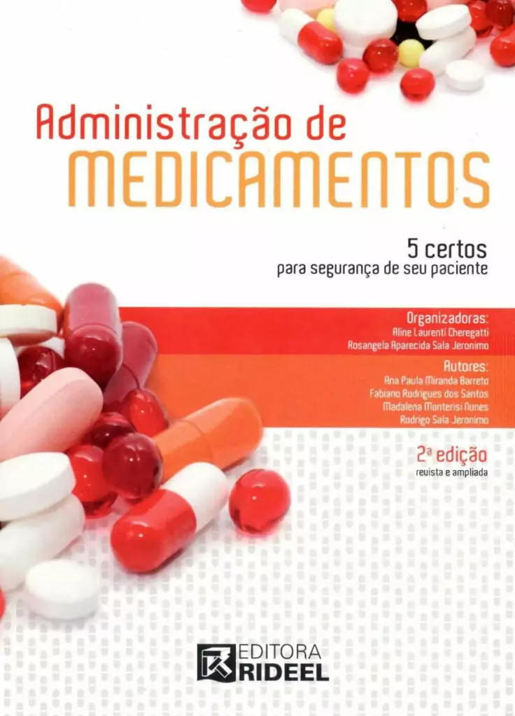 Administração de medicamentos, 5 certos para a segurança de seu paciente – 2. ed. PDF