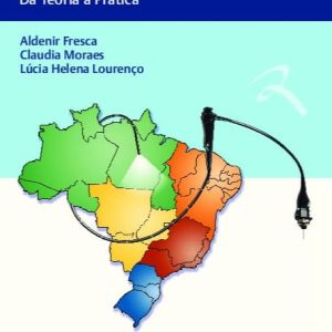 Enfermagem em Endoscopia: da Teoria à Prática – 1. ed. PDF