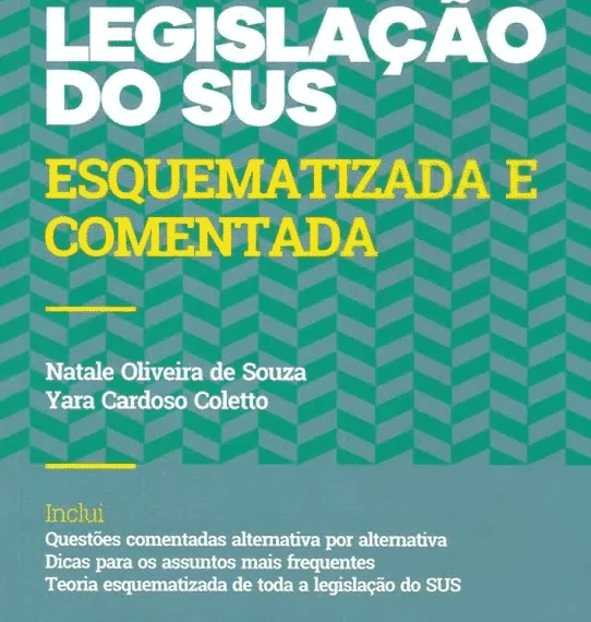 Legislação do SUS esquematizada e comentada - 1. ed. PDF