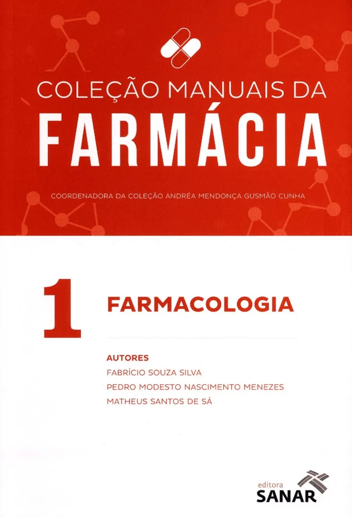 Manuais da Farmácia vol. 1: farmacologia – 1. ed. PDF