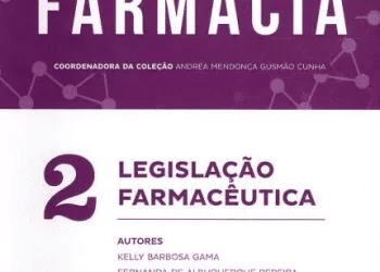 Manuais da Farmácia vol. 2: legislação farmacêutica - 1. ed. PDF