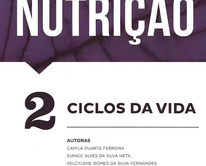 Manuais da Nutrição vol. 2: ciclos da vida - 1. ed. PDF