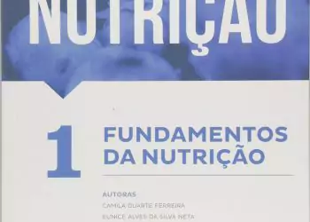 Manuais da Nutrição vol. 1: fundamentos da nutrição - 1. ed. PDF