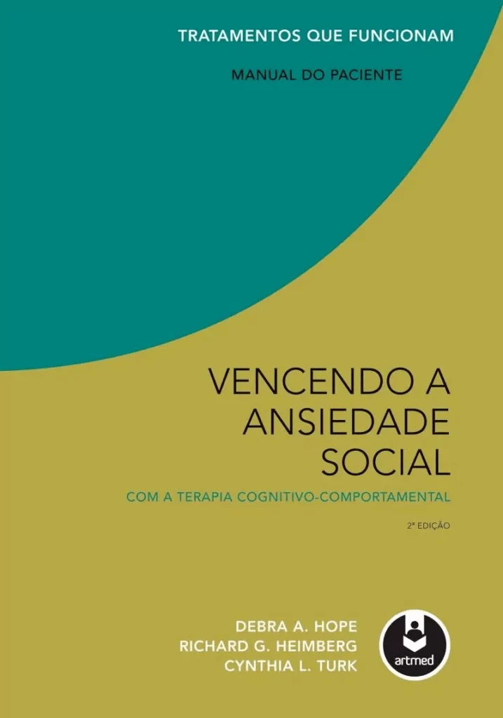 Vencendo a ansiedade social com a terapia cognitivo-comportamental – 2. ed. PDF