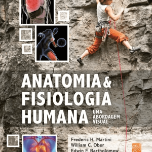 Anatomia & fisiologia humana: uma abordagem visual (Martini) – 1. ed. PDF