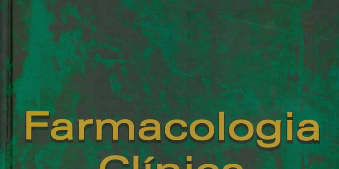 Farmacologia clínica: fundamentos da terapêutica racional - 4. ed. PDF