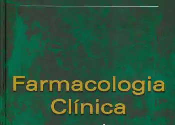 Farmacologia clínica: fundamentos da terapêutica racional - 4. ed. PDF