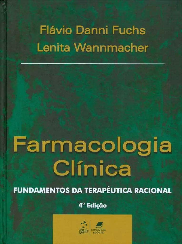 Farmacologia clínica: fundamentos da terapêutica racional – 4. ed. PDF