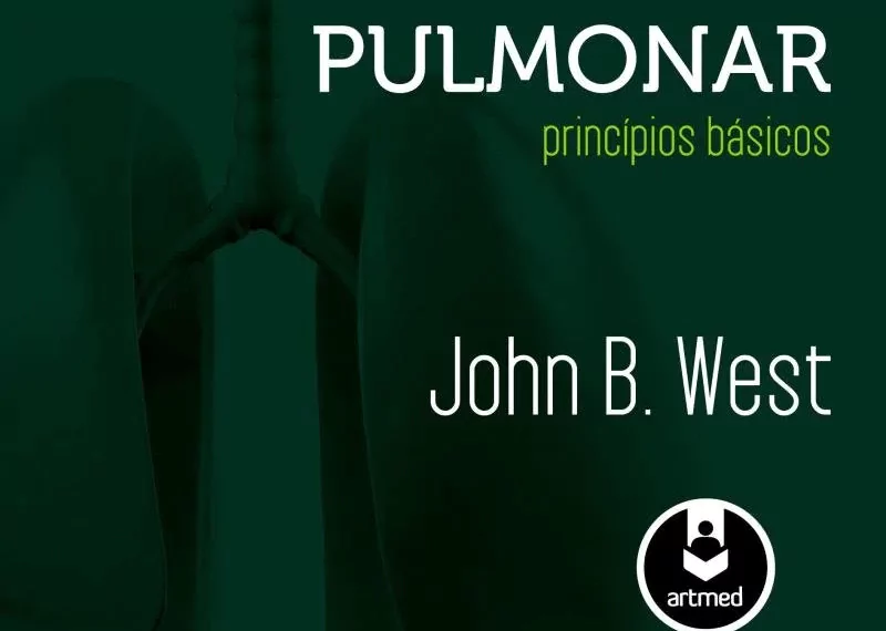 Fisiopatologia pulmonar: princípios básicos (West) - 8. ed. PDF