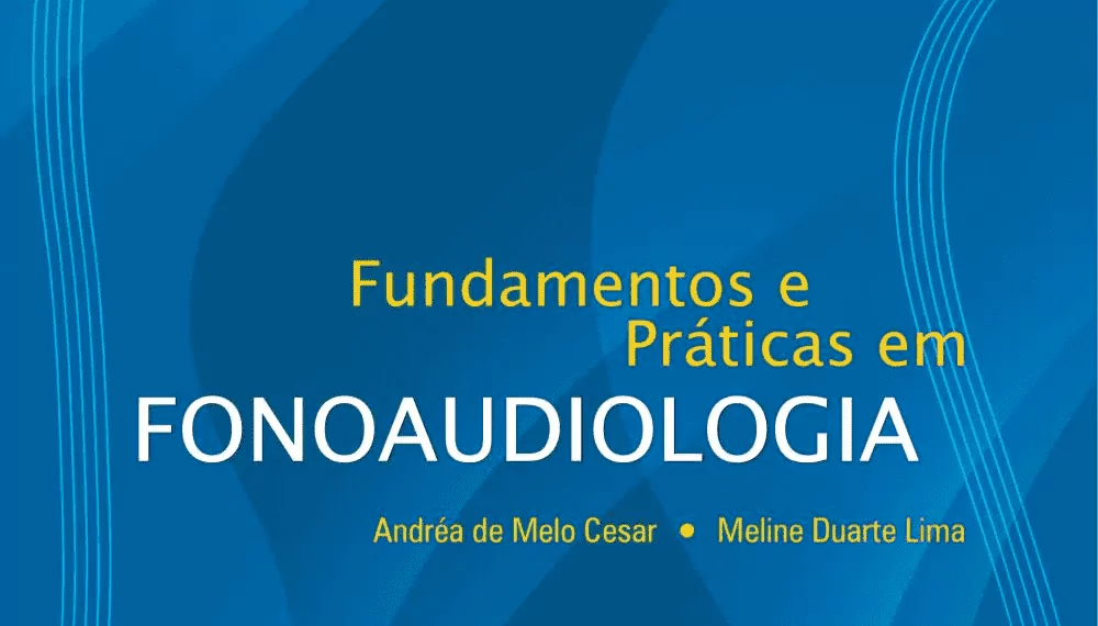Fundamentos e Práticas em Fonoaudiologia (Cesar) - vol. 3 1. ed. PDF