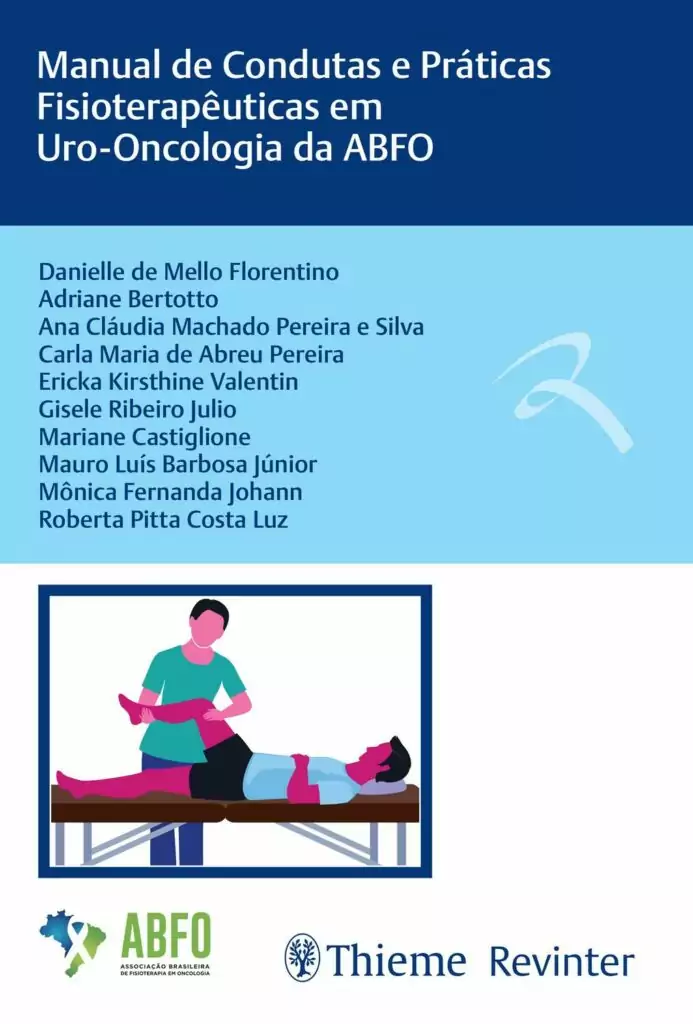 Manual de Condutas e Práticas Fisioterapêuticas em UroOncologia da ABFO – 1. ed. PDF