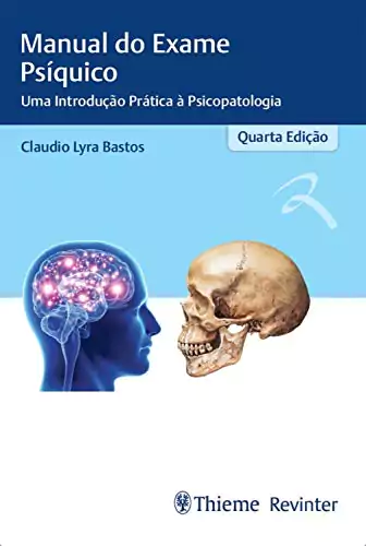 Manual do exame psíquico: uma introdução prática à psicopatologia - 4. ed. PDF