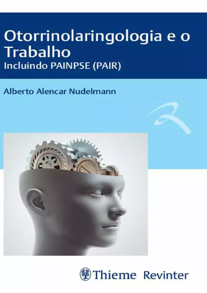 Otorrinolaringologia e o Trabalho: Incluindo PAINPSE – 1. ed. PDF