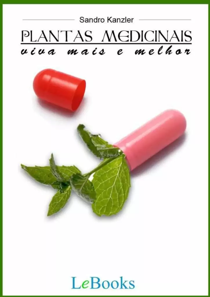 Plantas medicinais: viva mais e melhor – 1. ed. EPUB e PDF
