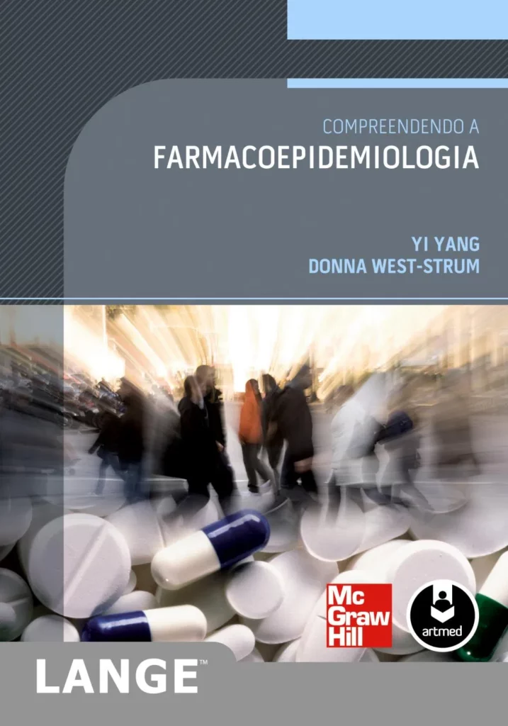 Compreendendo a farmacoepidemiologia (Yang) – 1. ed. PDF
