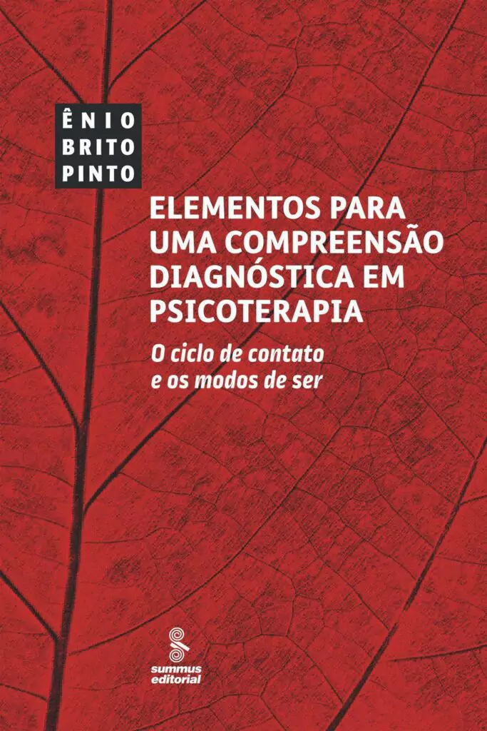 Elementos para uma compreensão diagnóstica em psicoterapia: o ciclo de contato e os modos de ser – 1. ed. PDF