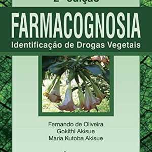 Farmacognosia: identificação de drogas vegetais – 2. ed. PDF