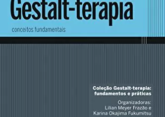 Gestalt-terapia: conceitos fundamentais vol. 2 – 1. ed. PDF