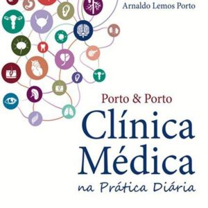 Porto & Porto, clínica médica na prática diária – 1. ed. PDF