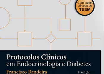 Protocolos clínicos em endocrinologia e diabetes - 2. ed. PDF