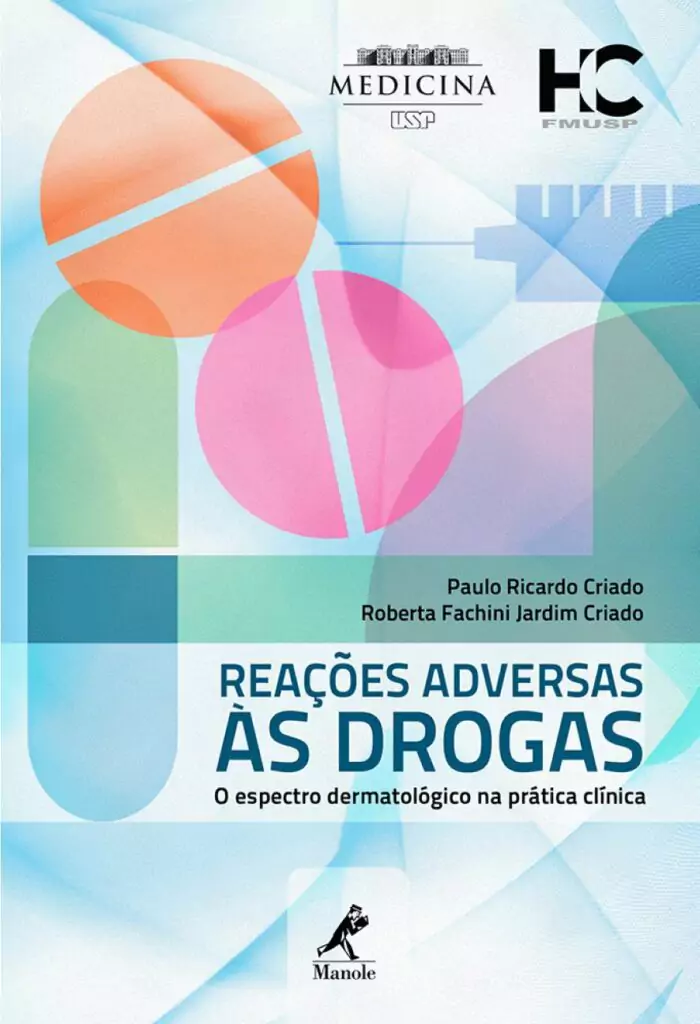 Reações adversas às drogas: o espectro dermatológico na prática clínica – 1. ed. PDF