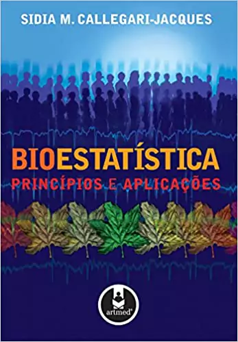 Bioestatística, princípios e aplicações - 1. ed. PDF