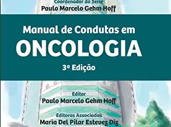 Manual de condutas em oncologia (Hoff) - 3. ed. EPUB & PDF