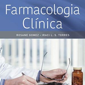 Farmacologia clínica (Gomez) – 1. ed. PDF
