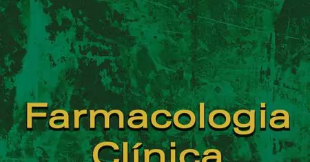 Farmacologia clínica: fundamentos da terapêutica racional – 4. ed. PDF