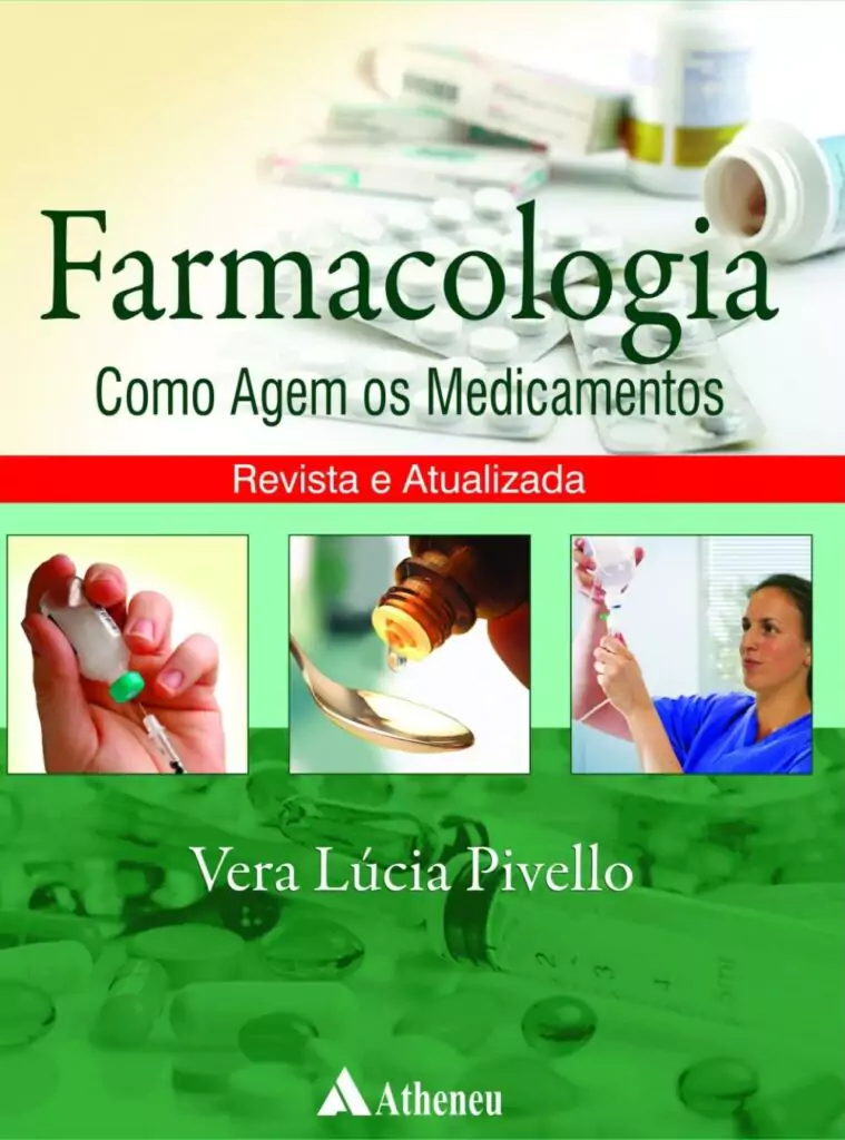 Farmacologia: como agem os medicamentos – 1. ed. PDF
