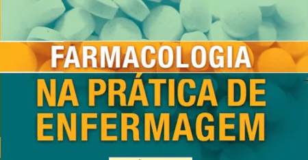 Farmacologia na prática de Enfermagem – 15. ed. PDF