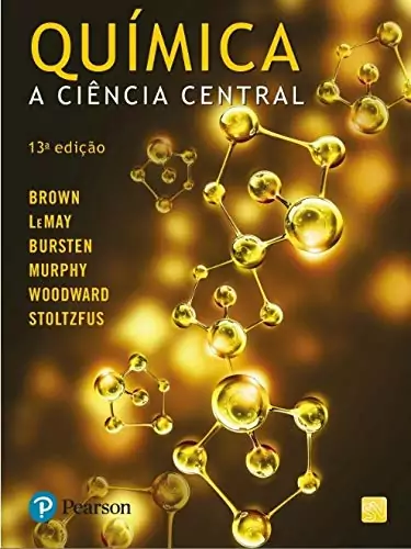 Química, a ciência central (Brown) – 13. ed. PDF