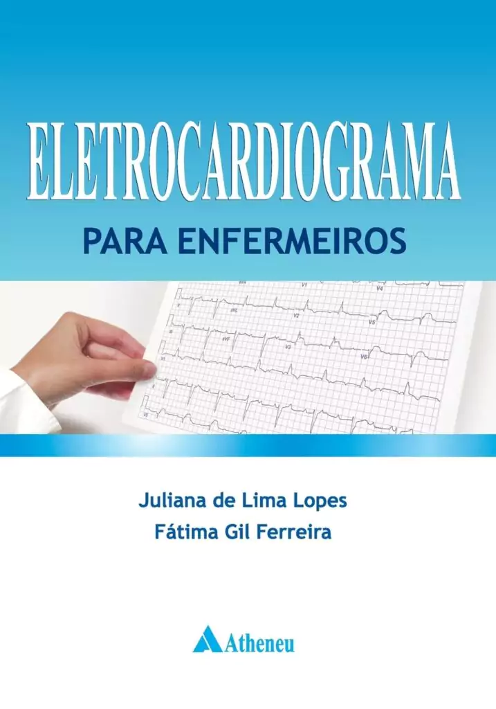 Eletrocardiograma para enfermeiros – 1. ed. PDF